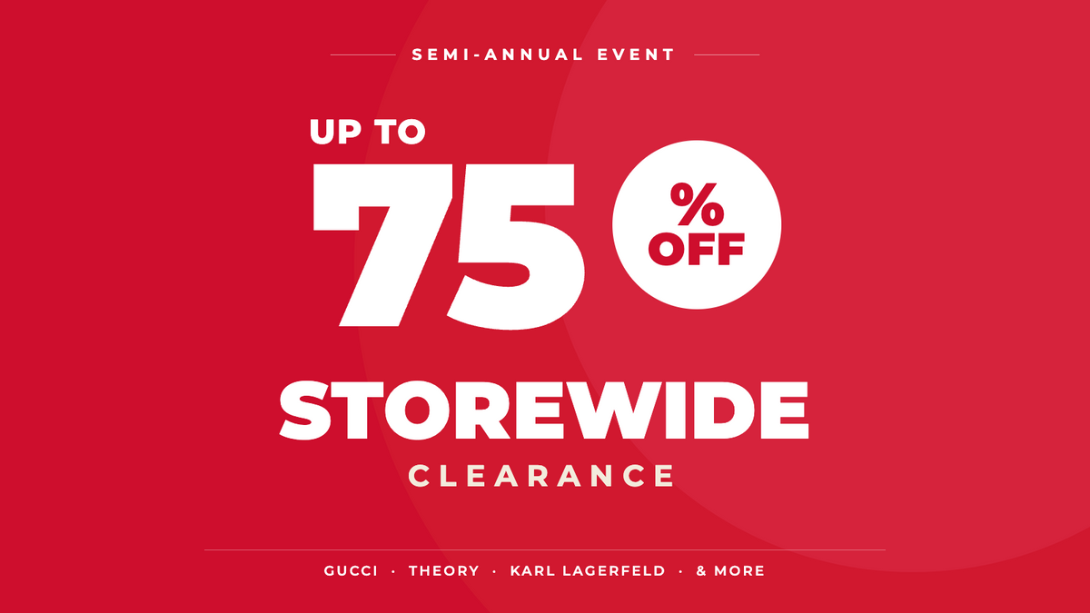 Semi Annual Clearance at Century 21 NYC: Up to 75% Off Storewide